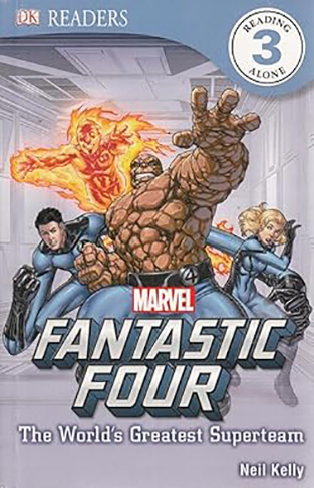 Fantastic Four: Level 3 Reader : the World's Greatest Superteam